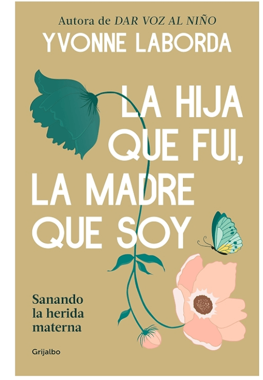 LA HIJA QUE FUI, LA MADRE QUE SOY1