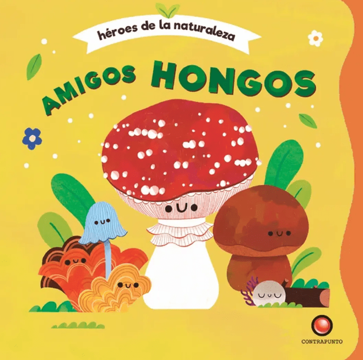 HEROES DE LA NATURALEZA AMIGOS HONGOS1