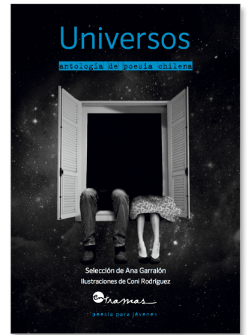 UNIVERSOS. ANTOLOGÍA DE POESÍA CHILENA1