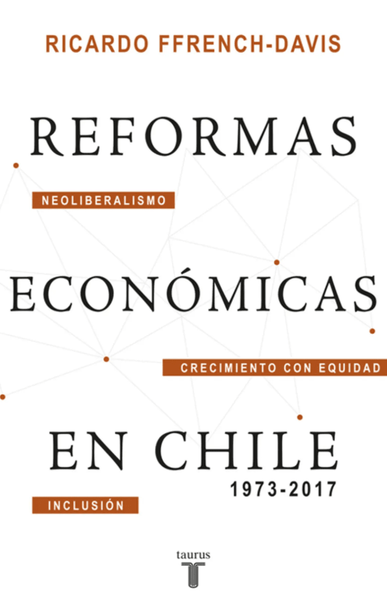REFORMAS ECONOMICAS EN CHILE (1973-2017)1