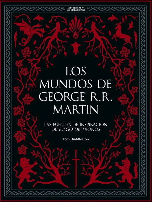 LOS MUNDOS DE GEORGE R.R MARTIN1