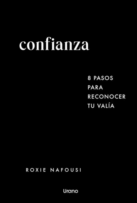 CONFIANZA: 8 PASOS PARA RECONOCER TU VALIA1