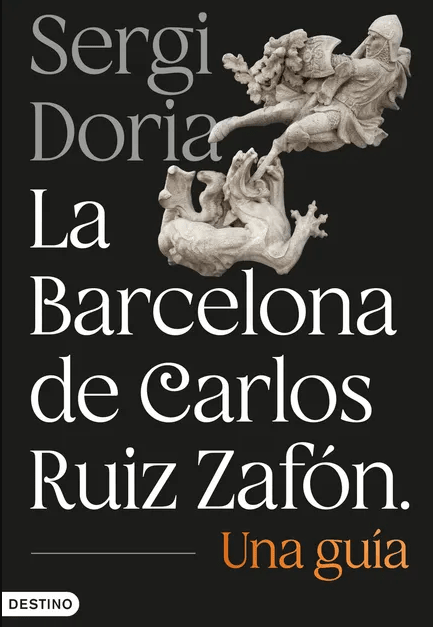 LA BARCELONA DE CARLOS RUIZ ZAFON UNA GUIA1