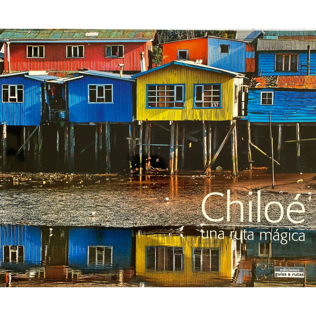 CHILOE UNA RUTA MAGICA1
