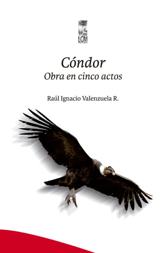 CONDOR. OBRA EN CINCO ACTOS1