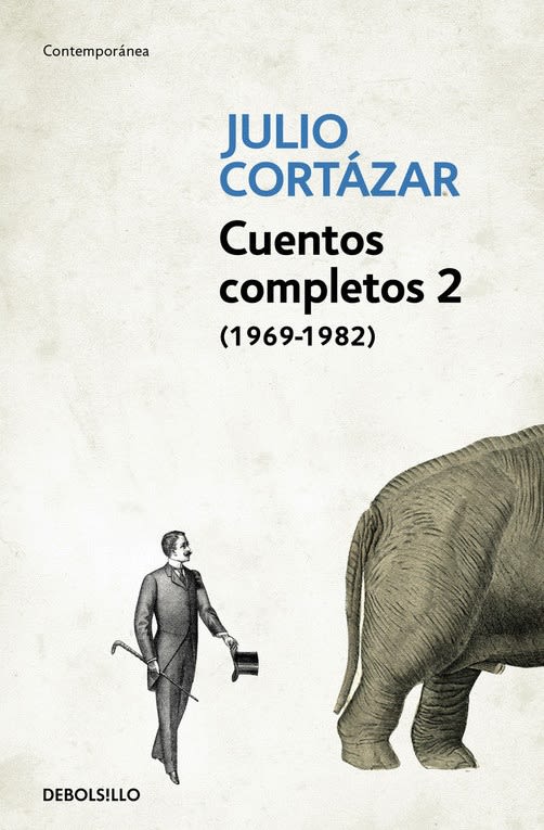 CUENTOS COMPLETOS 2 - CORTÁZAR1