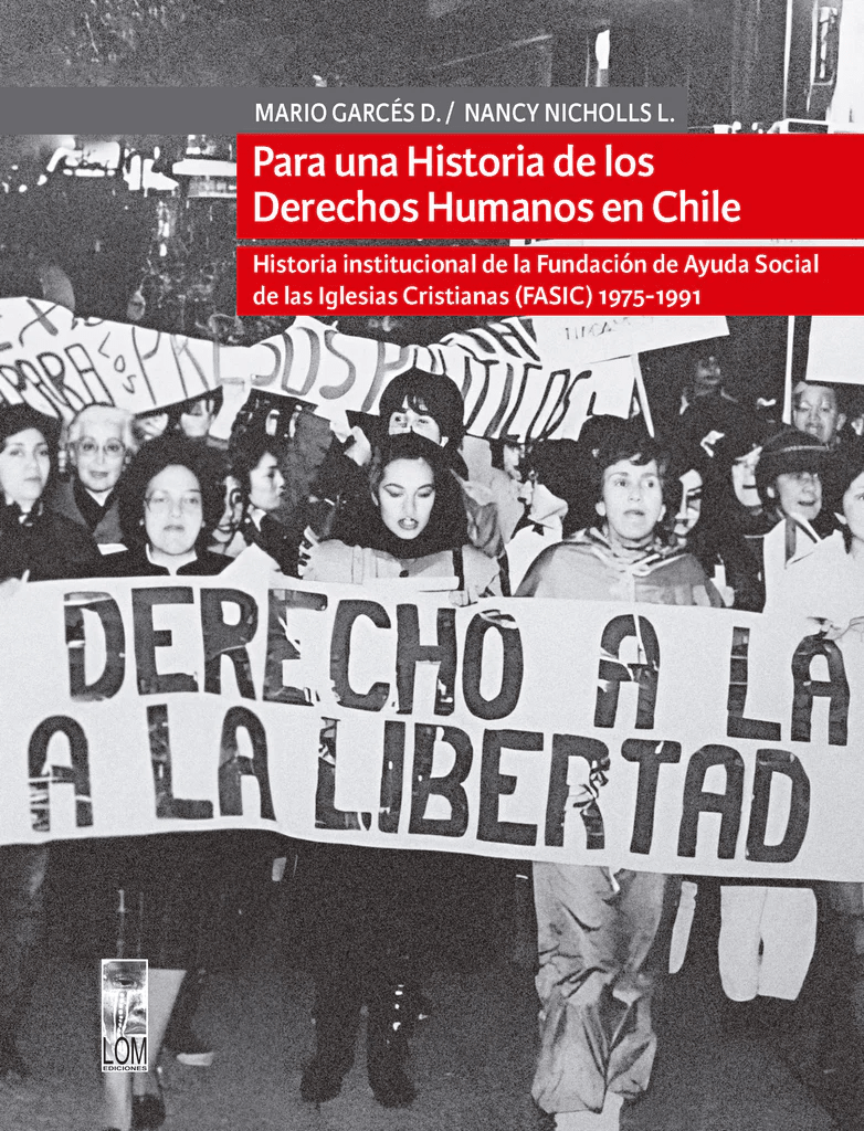 PARA UNA HISTORIA DE LOS DERECHOS HUMANOS EN CHILE 2° EDICIÓN1