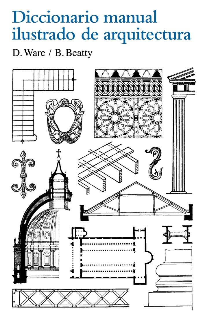 DICCIONARIO MANUAL ILUSTRADO DE ARQUITECTURA1