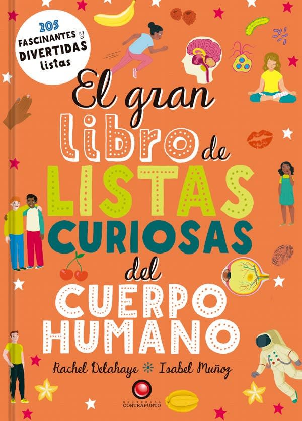 EL GRAN LIBRO DE LISTAS CURIOSAS DEL CUERPO HUMANO1