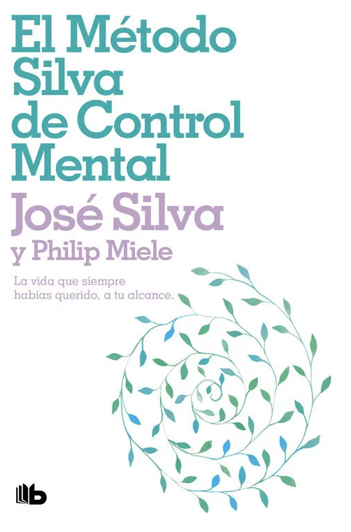 EL METODO SILVA DEL CONTROL MENTAL1