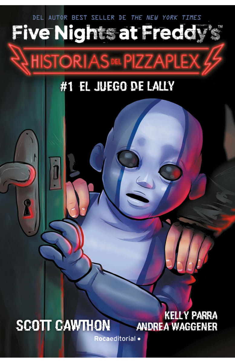 FIVE NIGHTS AT FREDDY'S. HISTORIAS DEL PIZZAPLEX 1 - EL JUEGO DE LALLY1