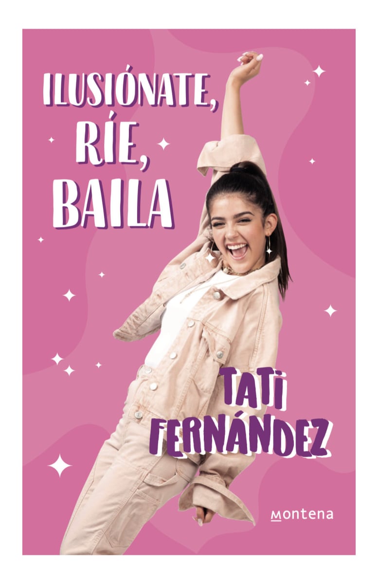 ILUSIÓNATE, RÍE, BAILA1