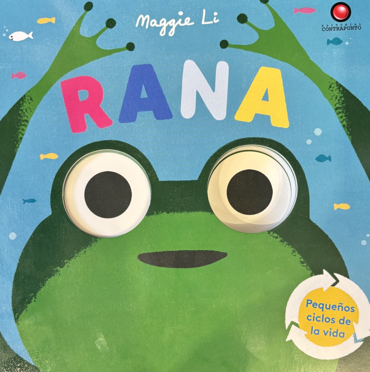 RANA. PEQUEÑOS CICLOS DE VIDA1