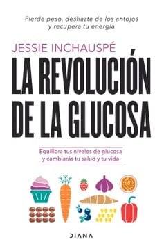 LA REVOLUCION DE LA GLUCOSA1