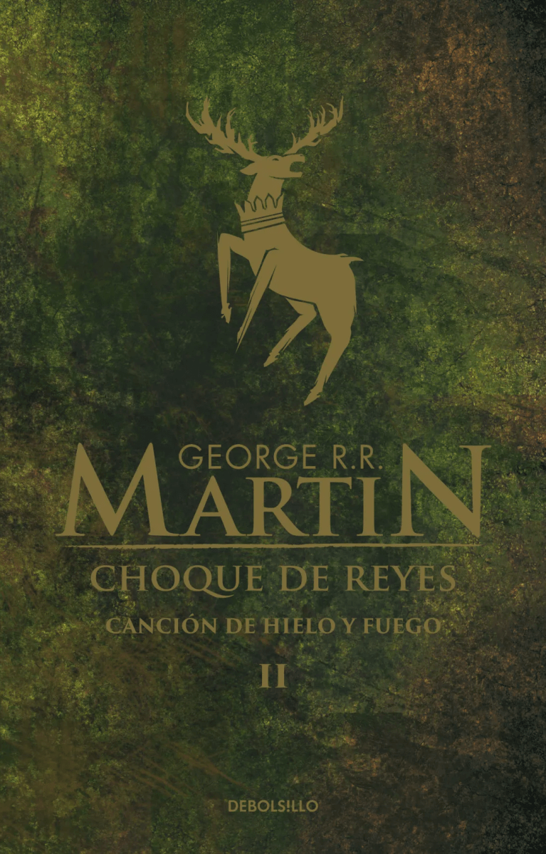 CANCIÓN DE HIELO Y FUEGO 2. CHOQUE DE REYES2