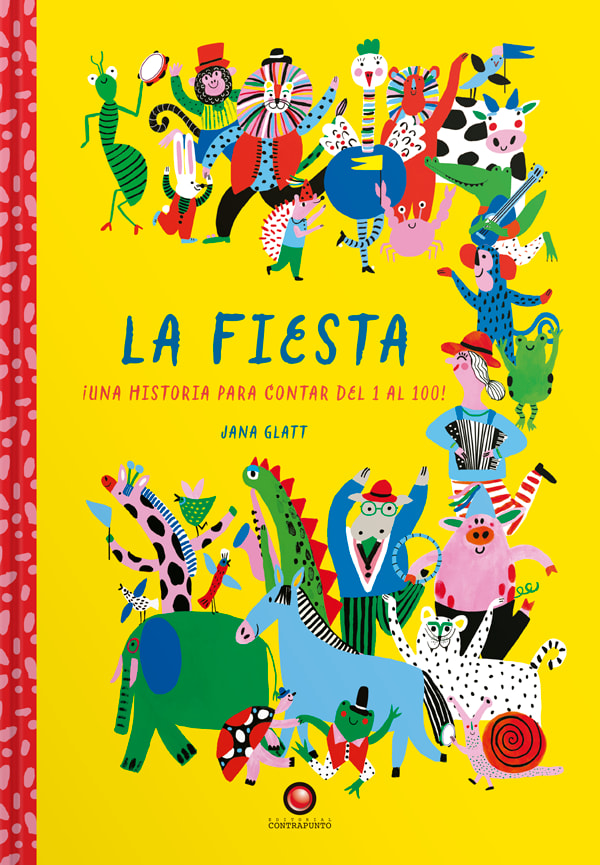 LA FIESTA. UNA HISTORIA PARA CONTAR DEL 1 AL 1001