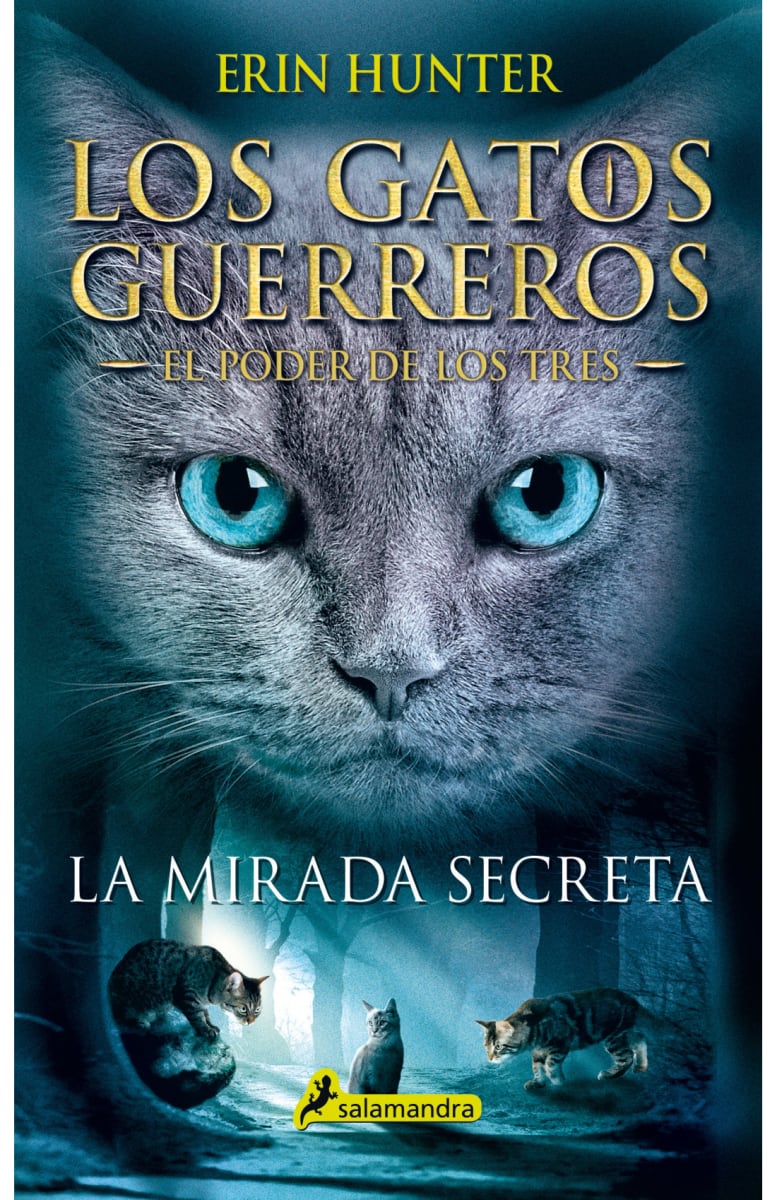 LOS GATOS GUERREROS: EL PODER DE LOS TRES1
