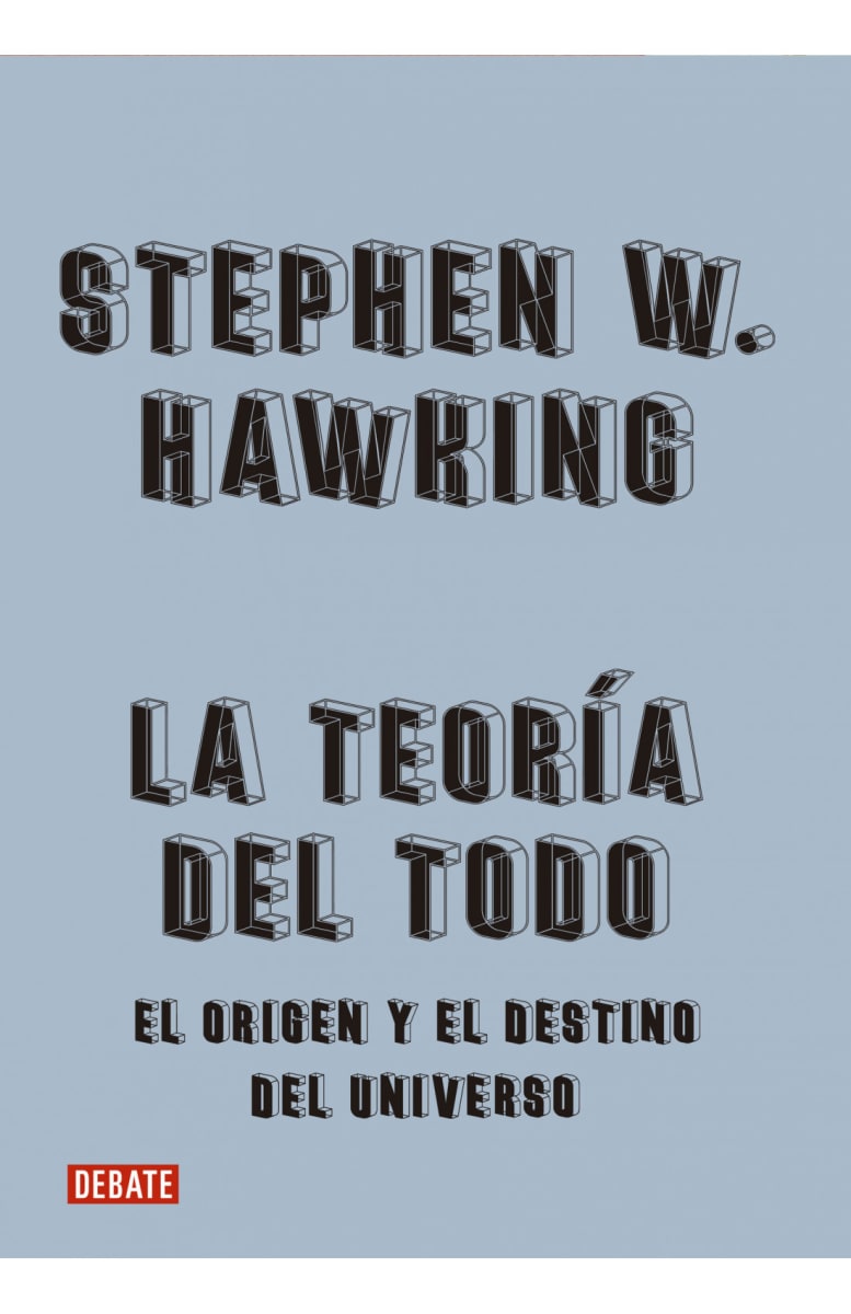 LA TEORIA DEL TODO1