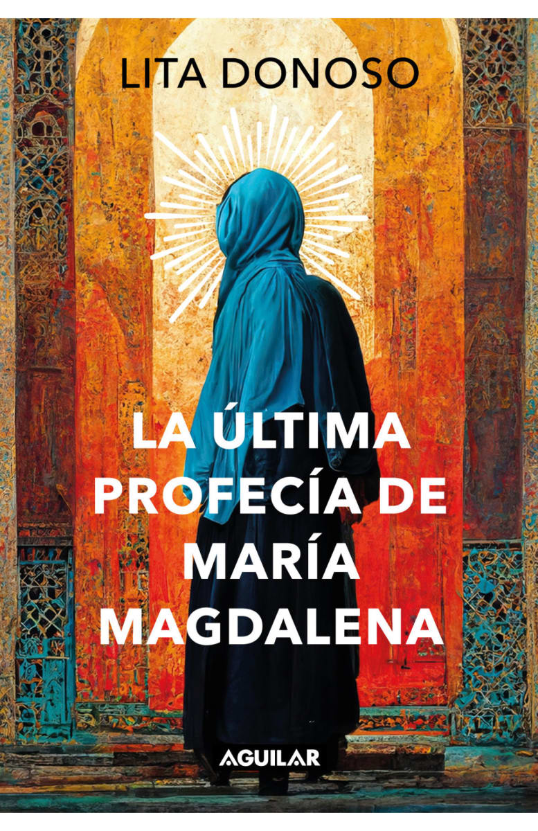 LA ULTIMA PROFECIA DE MARIA MAGDALENA1