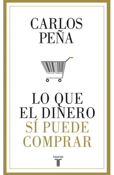 LO QUE EL DINERO SÍ PUEDE COMPRAR1