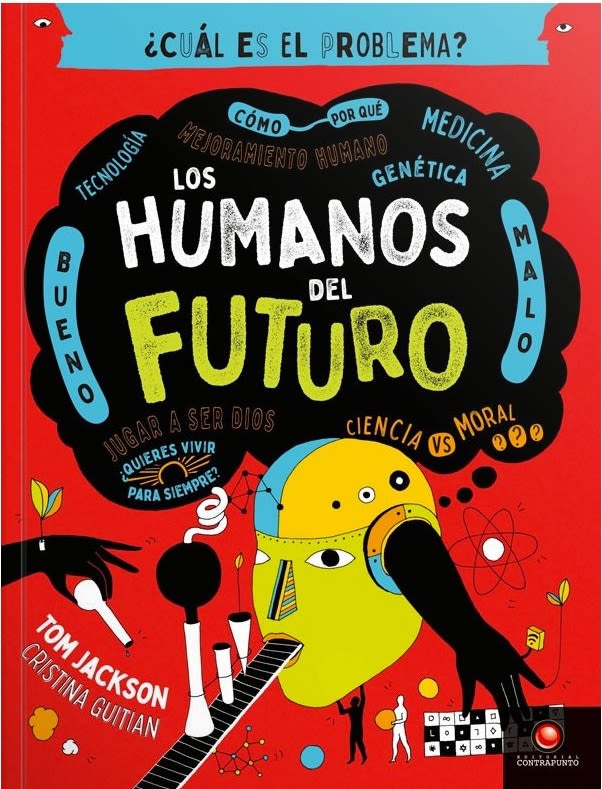 ¿CUAL ES EL PROBLEMA? LOS HUMANOS DEL FUTURO1