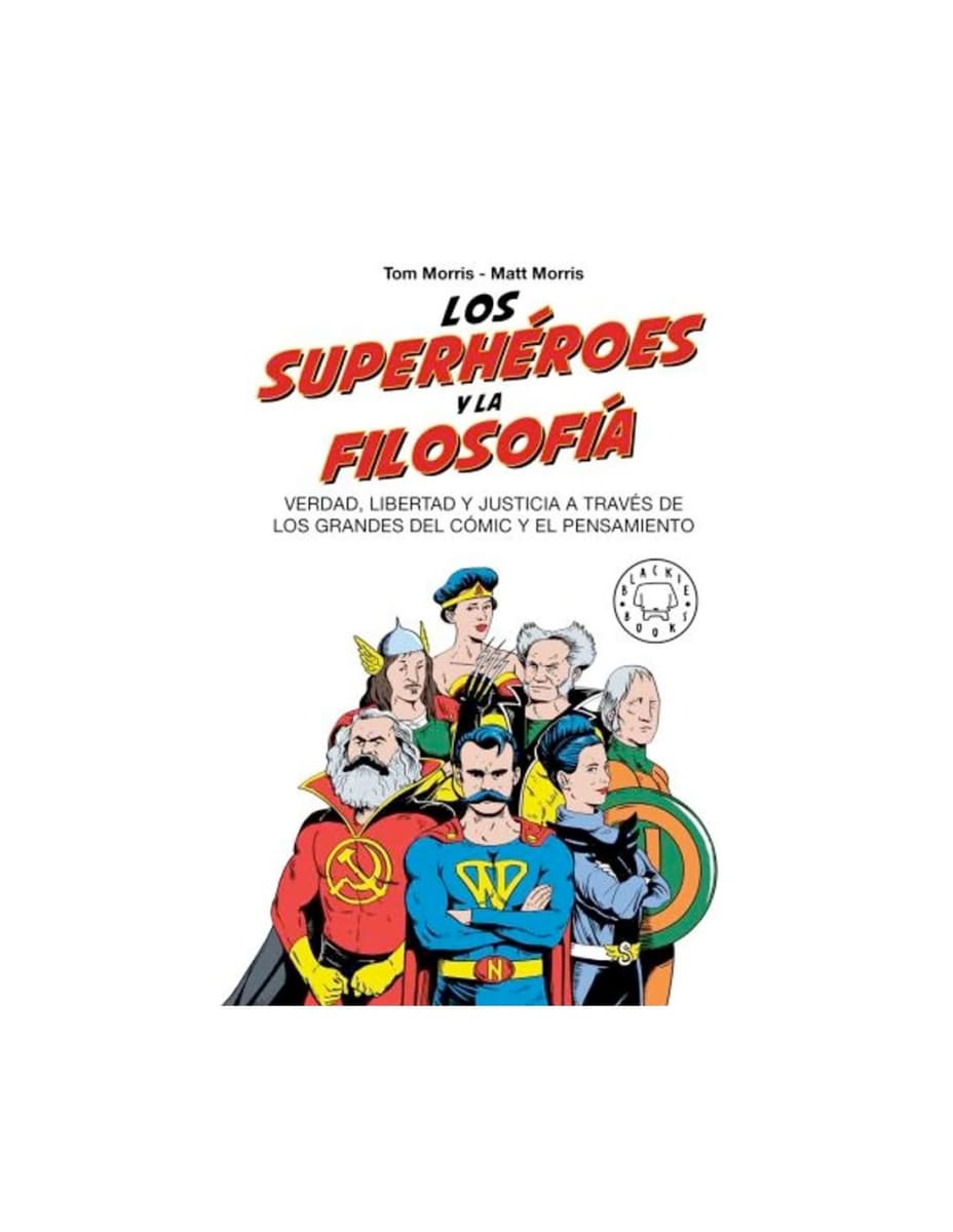 LOS SUPERHEROES Y LA FILOSOFIA1