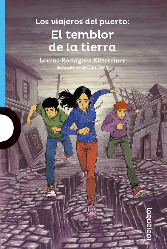 LOS VIAJEROS DEL PUERTO: EL TEMBLOR DE LA TIERRA1