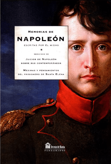 MEMORIAS DE NAPOLEON. ESCRITAS POR ÉL MISMO1