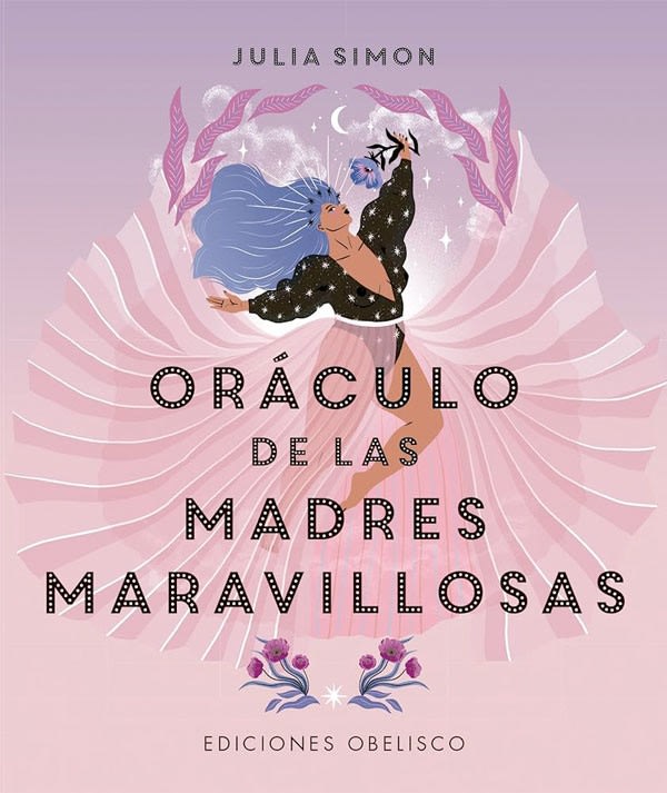 ORÁCULO DE LAS MADRES MARAVILLOSAS1