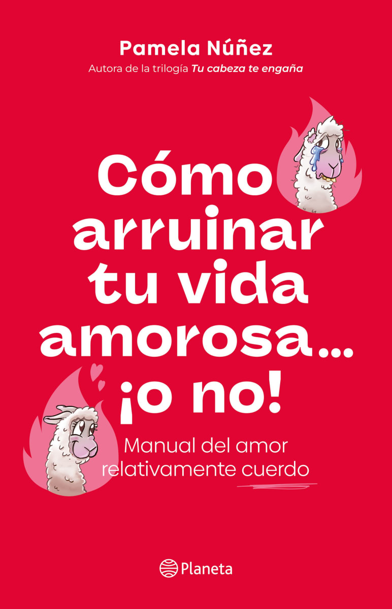 COMO ARRUINAR TU VIDA AMOROSA... ¡O NO!1