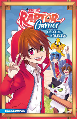 ESCUELA RAPTOR GAMER: EL FELINO INFILTRADO1