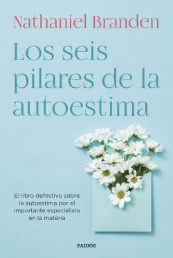 LOS SEIS PILARES DE LA AUTOESTIMA1