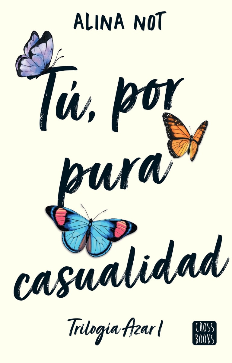 TÚ, POR PURA CASUALIDAD1