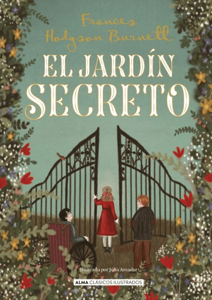 EL JARDÍN SECRETO - ALMA CLÁSICOS ILUSTRADOS1