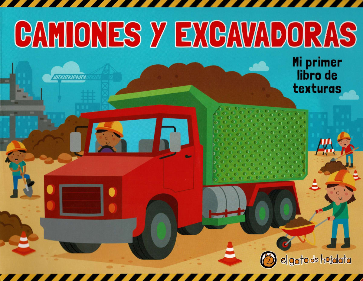MI PRIMER LIBRO DE TEXTURAS. CAMIONES Y EXCAVADORAS1