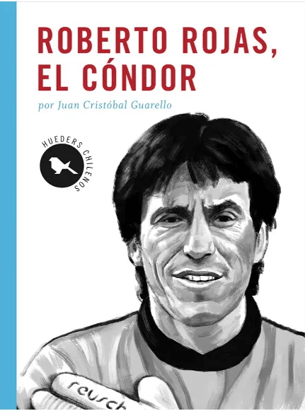 ROBERTO ROJAS, EL CONDOR1