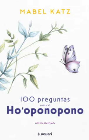 100 PREGUNTAS SOBRE EL HOOPONOPONO1