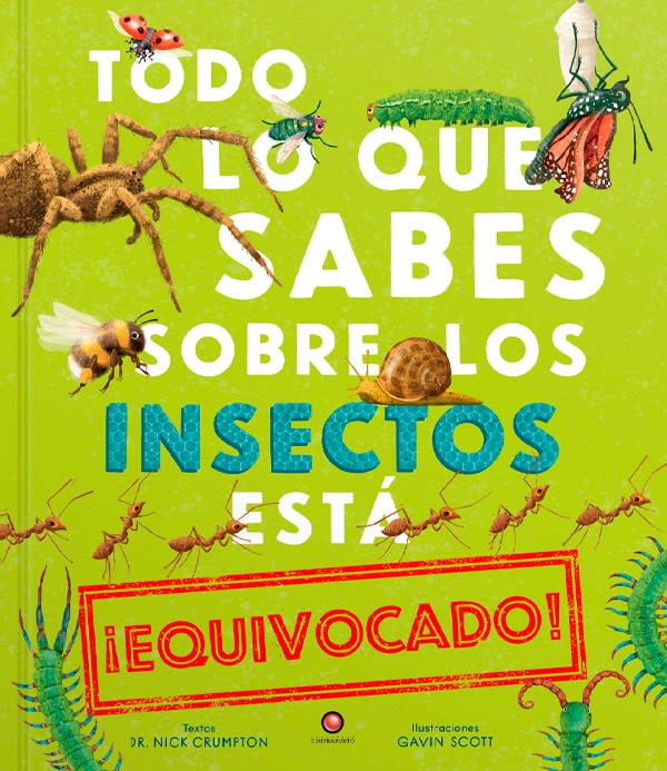 TODO LO QUE SABES DE LOS INSECTOS ESTA EQUIVOCADO1