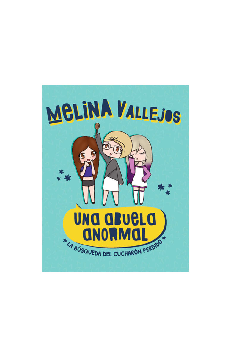 UNA ABUELA ANORMAL. LA BUSQUEDA DEL CUCHARON PERDIDO1