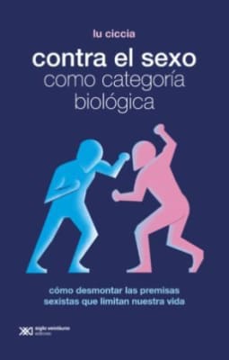 Contra el sexo como categoría biológica