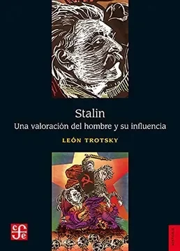 Stalin. Una Valoración del Hombre y su Influencia