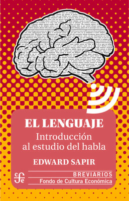 El lenguaje. Introducción al estudio del habla
