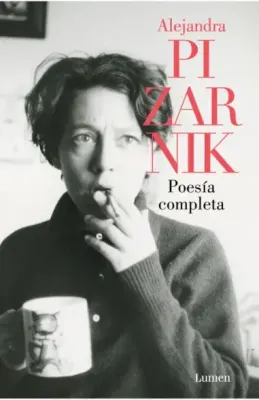 Poesía completa (A.Pizarnik Lumen)