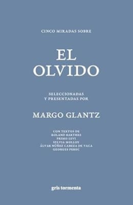 Cinco miradas sobre el olvido