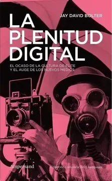 La plenitud digital