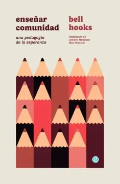 Enseñar comunidad. Una pedagogía de la esperanza