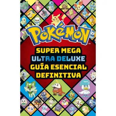 Pokémon. Súper mega ultra deluxe
