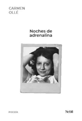 Noches de adrenalina