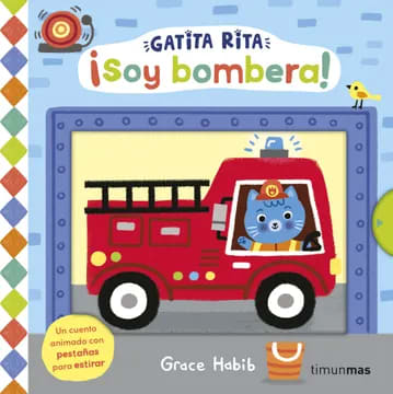 Gatita Rita, ¡Soy bombera!