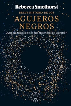 Breve historia sobre los agujeros negros
